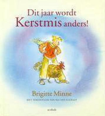 Dit jaar wordt Kerstmis anders! / Zonnekind-leesboeken, Verzenden, Brigitte Minne