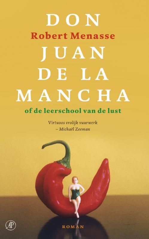 Don Juan De La Mancha 9789029566599, Boeken, Romans, Zo goed als nieuw, Verzenden