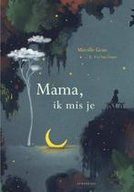 Mama, ik mis je 9789047716570 Mireille Geus, Boeken, Kinderboeken | Jeugd | 10 tot 12 jaar, Verzenden, Zo goed als nieuw, Mireille Geus