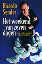 Het Weekend Van Zeven Dagen 9789022537190, Livres, Ricardo Semler, Verzenden