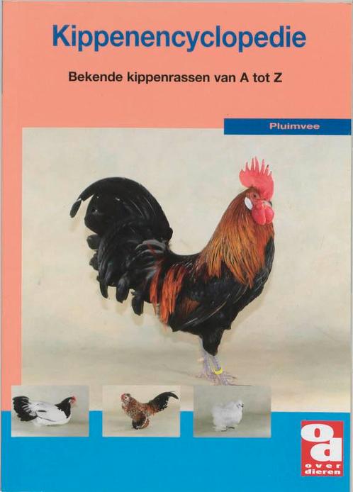 De kippenencyclopedie / Over Dieren / 154 9789058211583, Boeken, Hobby en Vrije tijd, Gelezen, Verzenden