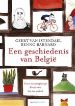 Een geschiedenis van Belgie 9789045025629, Boeken, Verzenden, Zo goed als nieuw, Geert van Istendael