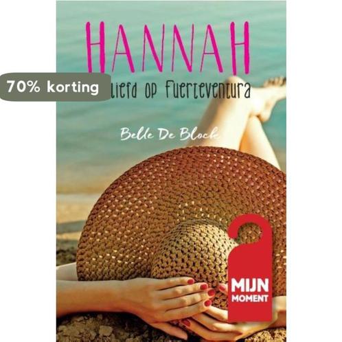 Verliefd op Fuerteventura / Hannah / 2 9789492328052, Boeken, Romans, Zo goed als nieuw, Verzenden