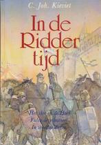 In de riddertijd 9789023304449 Kieviet, Verzenden, Kieviet
