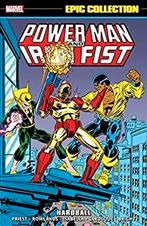 Power Man And Iron Fist Epic Collection: Hardball, Verzenden