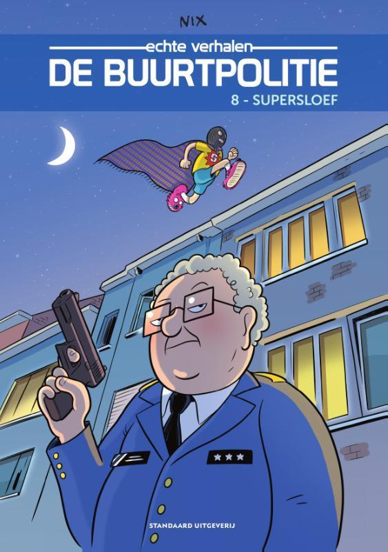Supersloef / De Buurtpolitie / 08 9789002269943, Boeken, Stripverhalen, Gelezen, Verzenden