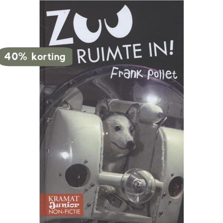 Zoo de ruimte in! / Kramat junior 9789079552849 Frank Pollet, Boeken, Kinderboeken | Jeugd | 10 tot 12 jaar, Zo goed als nieuw