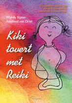 Kiki tovert met Reiki 9789076541051, Boeken, Kinderboeken | Jeugd | 10 tot 12 jaar, W. Bijster - Smit, A. van Driel - van Alphen