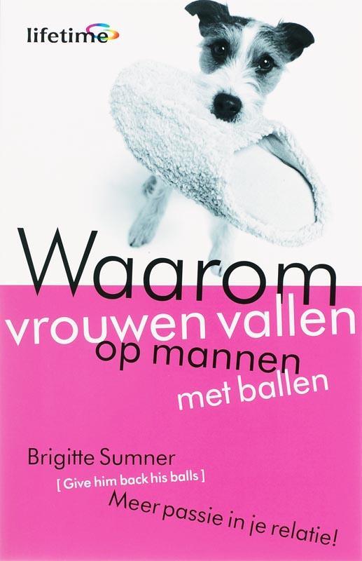 Waarom vrouwen vallen op mannen met ballen / Lifetime, Boeken, Psychologie, Gelezen, Verzenden