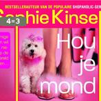 Hou Je Mond! Dwarsligger 9789049800482 Sophie Kinsella, Verzenden, Gelezen, Sophie Kinsella