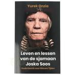 Leven en lessen van de sjamaan Joska Soos - Yurek Onzia, Verzenden, Nieuw