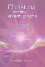 Christina 1 -   Tweeling als licht geboren 9789460151859, Boeken, Gelezen, Bernadette Von Dreien, Verzenden