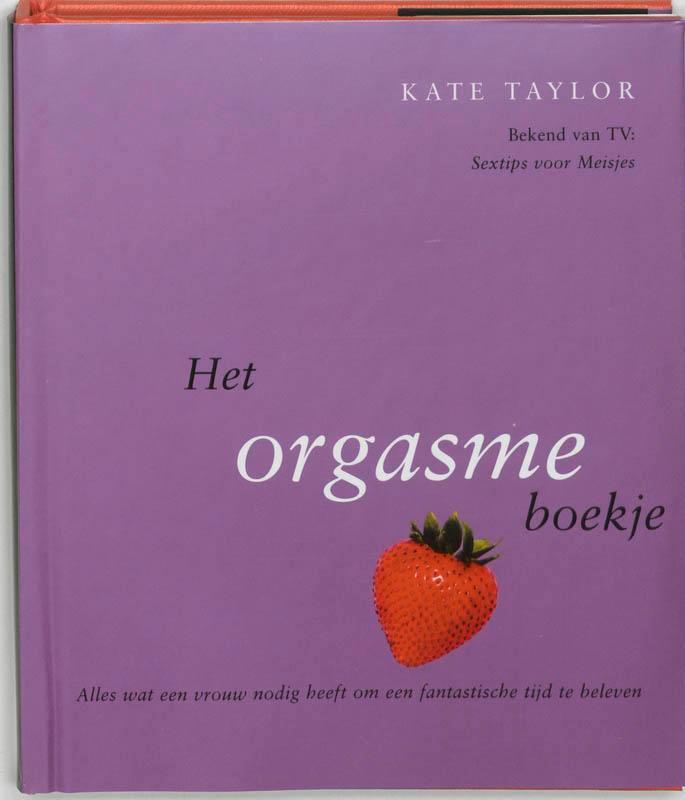 Het orgasme boekje 9789026928543 Kate Taylor, Livres, Loisirs & Temps libre, Envoi