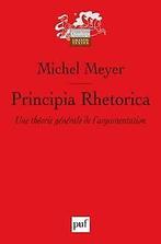 Principia rhetorica  Michel Meyer  Book, Gelezen, Michel Meyer, Verzenden