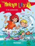 Heksje Lilly en de zeemeermin / Heksje Lilly 9789020683271, Boeken, Verzenden, Zo goed als nieuw, KNISTER