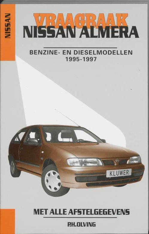 Vraagbaak Nissan Almera / Benzine- en dieselmodellen, Boeken, Auto's | Boeken, Gelezen, Verzenden