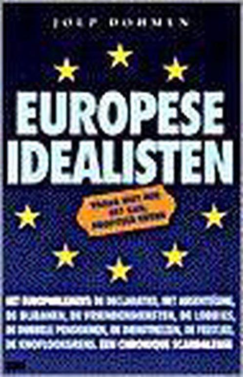 Europese idealisten 9789061686583, Livres, Science, Envoi