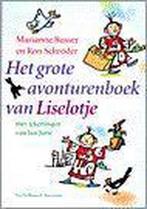 Het Grote Avonturenboek Van Liselotje 9789026991684, Boeken, Verzenden, Gelezen, Marianne Busser