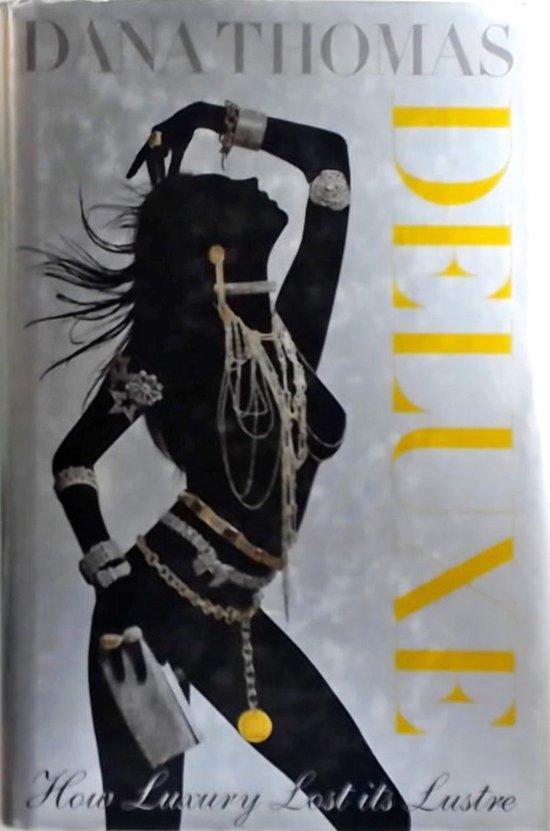 Deluxe 9780713998238 Dana Thomas, Boeken, Taal | Engels, Gelezen, Verzenden