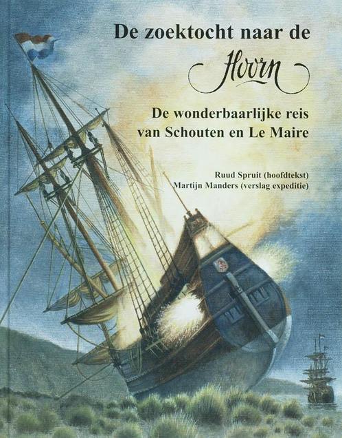 De Zoektocht Naar De Hoorn 9789067076227, Livres, Histoire mondiale, Envoi