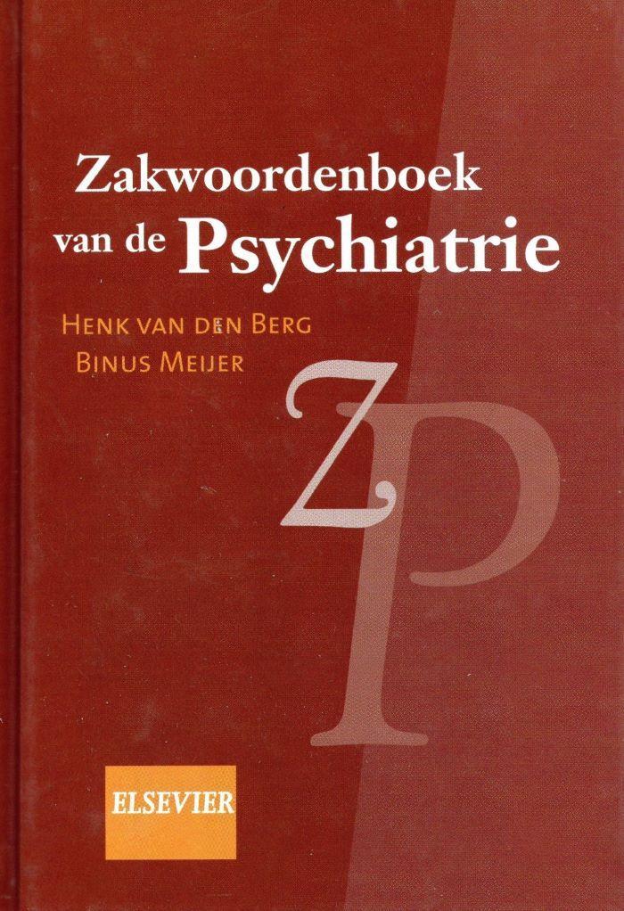 Zakwoordenboek van de psychiatrie - Henk van den Berg - 9789, Boeken, Studieboeken en Cursussen, Verzenden