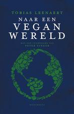 Naar een vegan wereld 9789056159030, Boeken, Tobias Leenaert, Zo goed als nieuw, Verzenden
