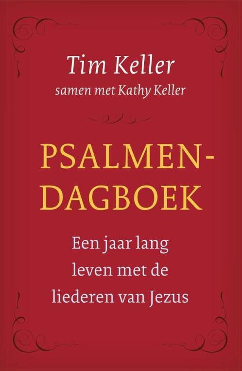 Psalmendagboek 9789051945522 Tim Keller, Boeken, Godsdienst en Theologie, Gelezen, Verzenden