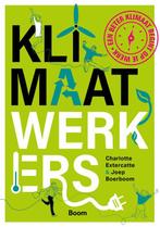 Klimaatwerkers 9789024447541 Joep Boerboom, Verzenden, Zo goed als nieuw, Joep Boerboom