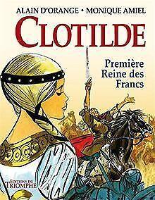 Clotilde, première reine des Francs  Monique Amiel  Book, Livres, Livres Autre, Envoi