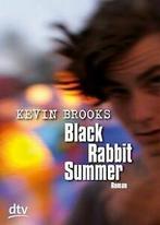 Black Rabbit Summer: Roman von Brooks, Kevin  Book, Verzenden