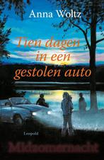 Tien Dagen In Een Gestolen Auto 9789025852238, Boeken, Gelezen, Anna Woltz, Anna Woltz, Verzenden