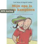 Mijn opa is een kampioen / Vriendjes van Leopold Carl Norac, Verzenden, Gelezen, Carl Norac