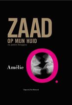 Zaad op mijn huid en andere besognes 9789461311337 Amelie O., Verzenden, Zo goed als nieuw, Amelie O.