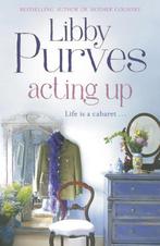 Acting Up 9780340826317 Libby Purves, Verzenden, Libby Purves