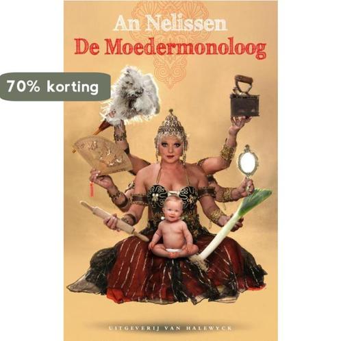 De moedermonoloog 9789461311122 An Nelissen, Boeken, Overige Boeken, Gelezen, Verzenden