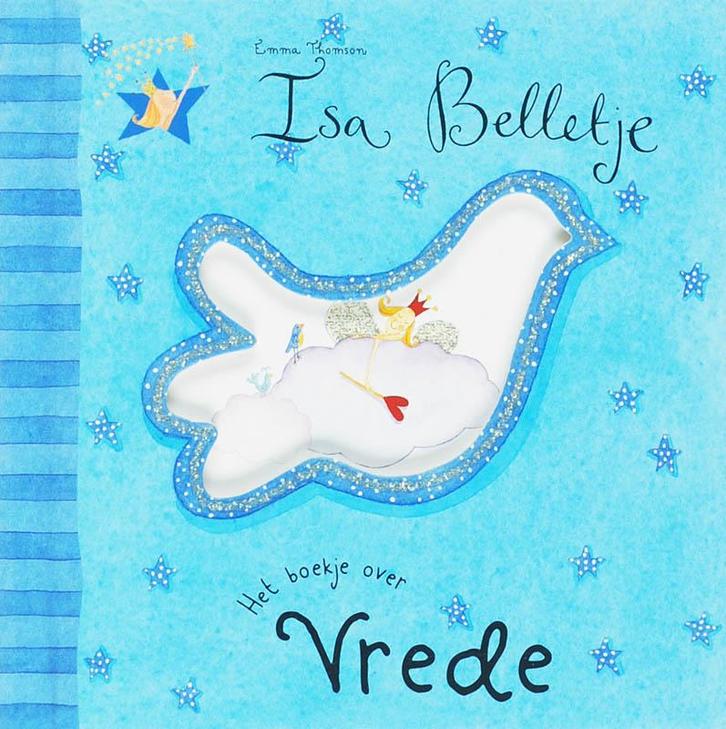 Het boekje over vrede / Isa Belletje 9789052473215, Boeken, Kinderboeken | Baby's en Peuters, Gelezen, Verzenden