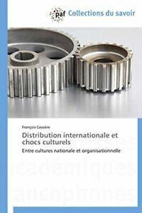 Distribution internationale et chocs culturels. CASSIERE-F, Livres, Livres Autre, Envoi