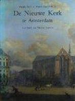 Nieuwe Kerk te Amsterdam 9789062786893, Gelezen, Beek, Ernest Kurpershoek, Verzenden