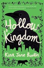 Hollow Kingdom 9781472268679 Kira Jane Buxton, Verzenden, Kira Jane Buxton