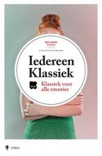Iedereen klassiek 9789089314680, Boeken, Verzenden, Gelezen