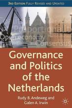 Governance and Politics of the Netherlands 9780230580459, Rudy B. Andeweg, Galen A. Irwin, Gelezen, Verzenden