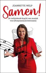 Jeannette Welp: Samen! De verbindende kracht van muziek, Verzenden, Zo goed als nieuw, Jeannette Welp