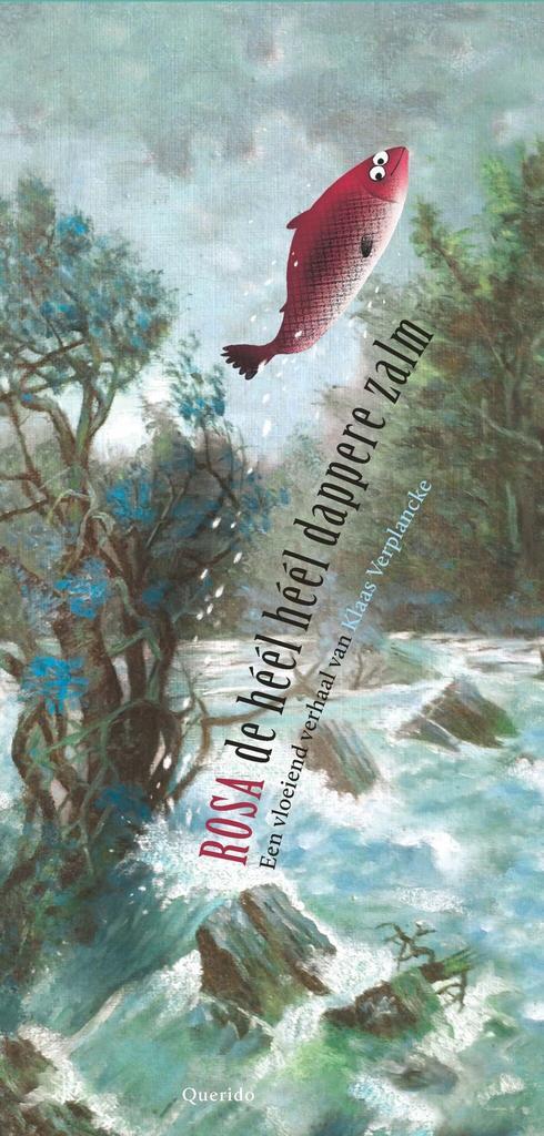 Rosa, de héél héél dappere zalm (9789045130217), Antiek en Kunst, Antiek | Boeken en Manuscripten, Verzenden