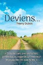 Deviens...  Dubois, Thierry  Book, Dubois, Thierry, Verzenden
