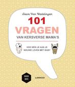 101 vragen van kersverse mamas / Mama Baas 9789401445962, Boeken, Zwangerschap en Opvoeding, Verzenden, Zo goed als nieuw, Lieve Van Weddingen
