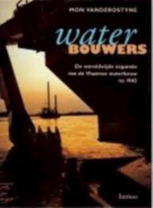 Waterbouwers 9789020924220 Vanderostyne, Boeken, Oorlog en Militair, Gelezen, Verzenden