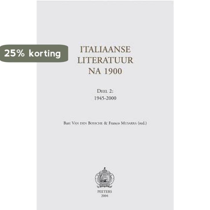 Italiaanse literatuur na 1900. Deel 2: 1945-2000, Boeken, Overige Boeken, Gelezen, Verzenden