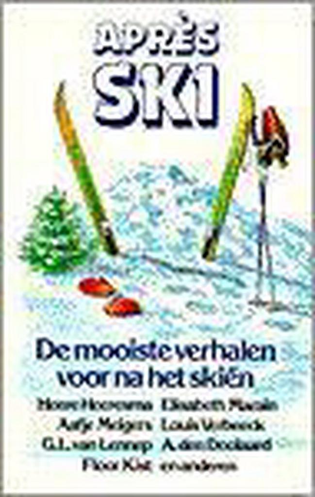 APRES SKI. DE MOOISTE VERHALEN VOOR 9789068061451 E, Livres, Romans, Envoi