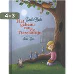 Het geheim van de Tierelantijn 9789049926076 Emile Bode, Boeken, Kinderboeken | Kleuters, Verzenden, Zo goed als nieuw, Emile Bode