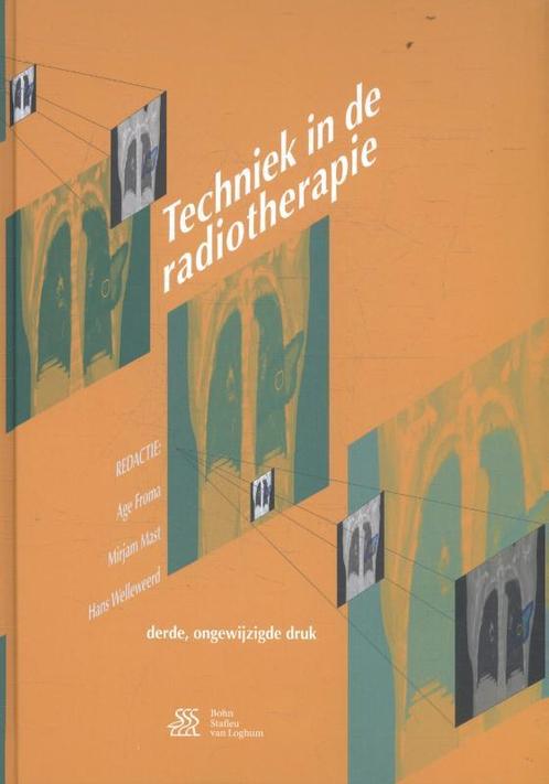 Techniek in de radiotherapie / Medische beeldvorming en, Boeken, Wetenschap, Gelezen, Verzenden